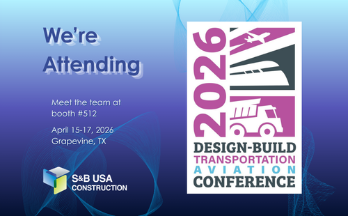 S&B USA Construction to Attend 2026 Transportation Aviation Conference